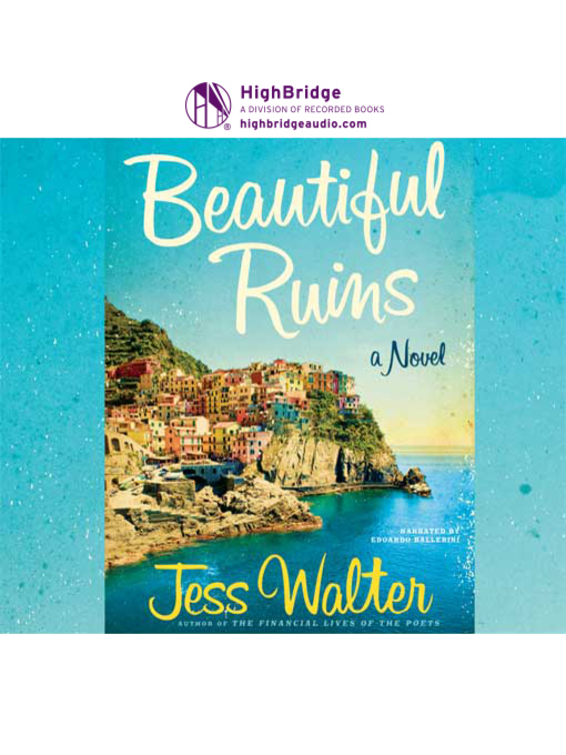 Title details for Beautiful Ruins by Jess Walter - Wait list
